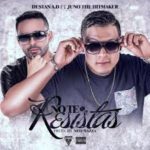 Destan AD Ft. Juno The Hitmaker - No Te Resistas MP3